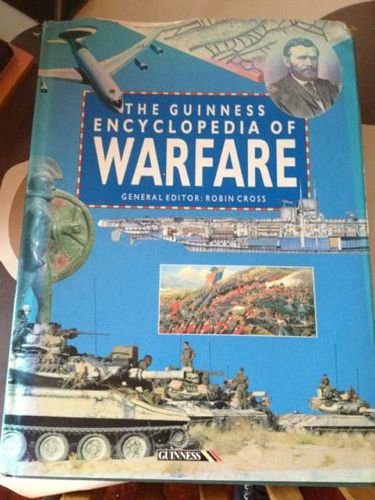 The Guinness Encyclopedia of Warfare book