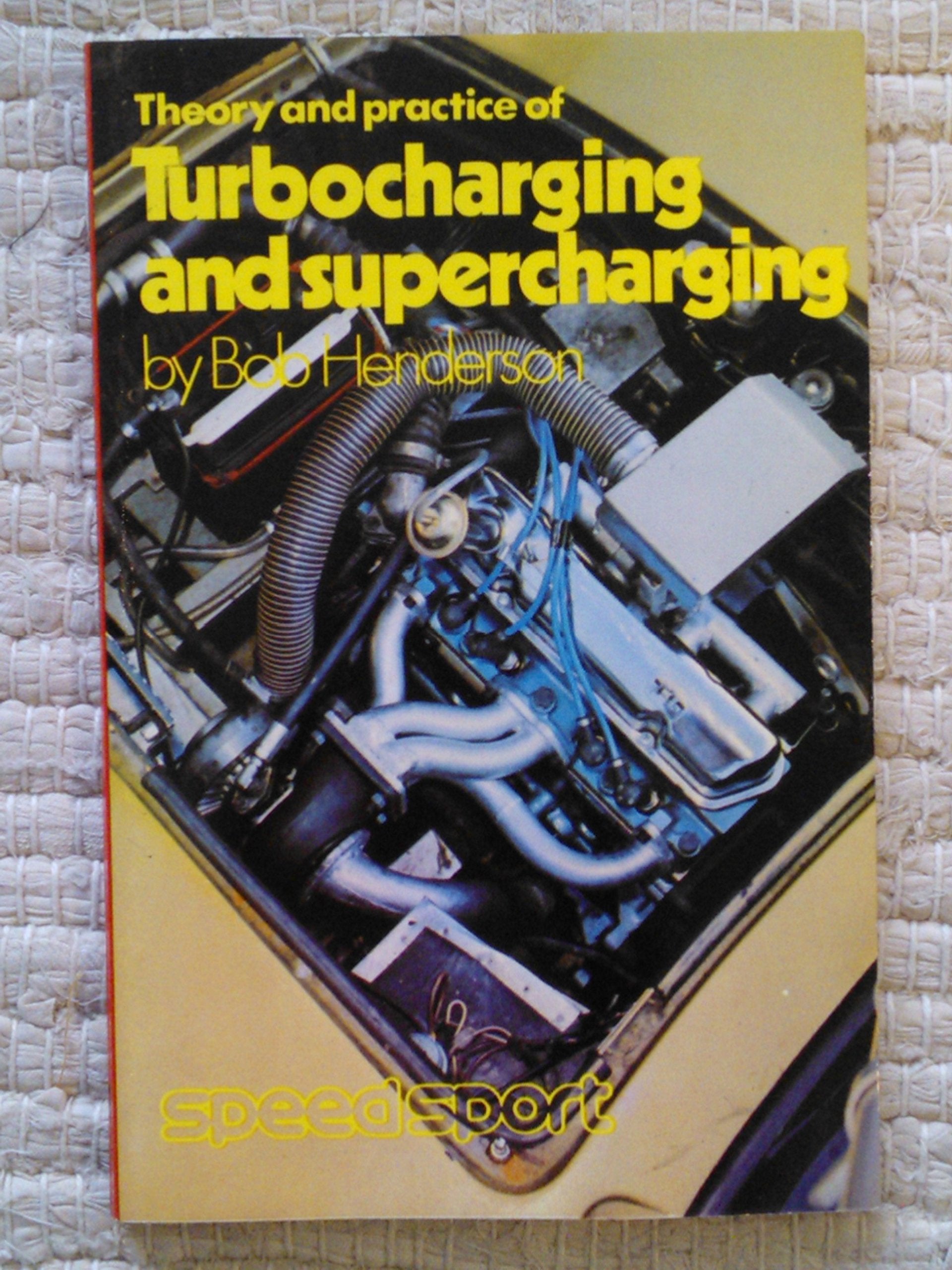Theory and Practice of Turbocharging and Supercharging book