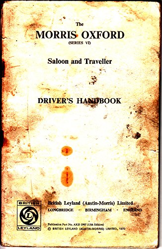 Morris Oxford (Series VI) Saloon and Traveller Official Driver's Handbook (AKD 3907) Books