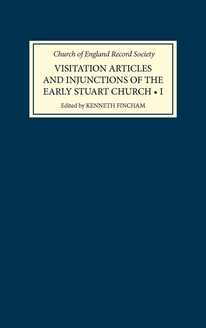 Visitation Articles and Injunctions of the Early Stuart Church, Volume I Philosophy