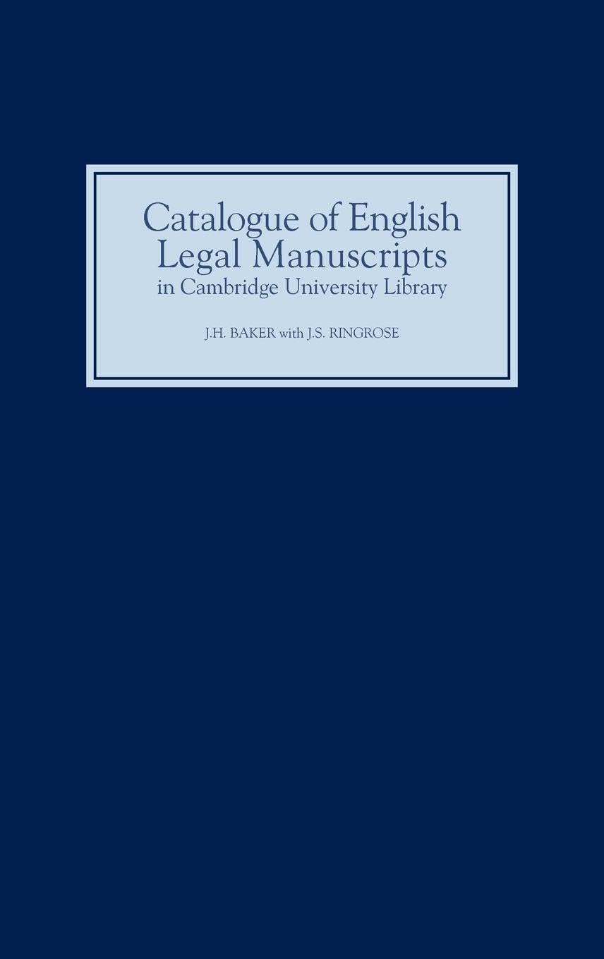 Catalogue of English Legal Manuscripts in Cambridge University Library Law