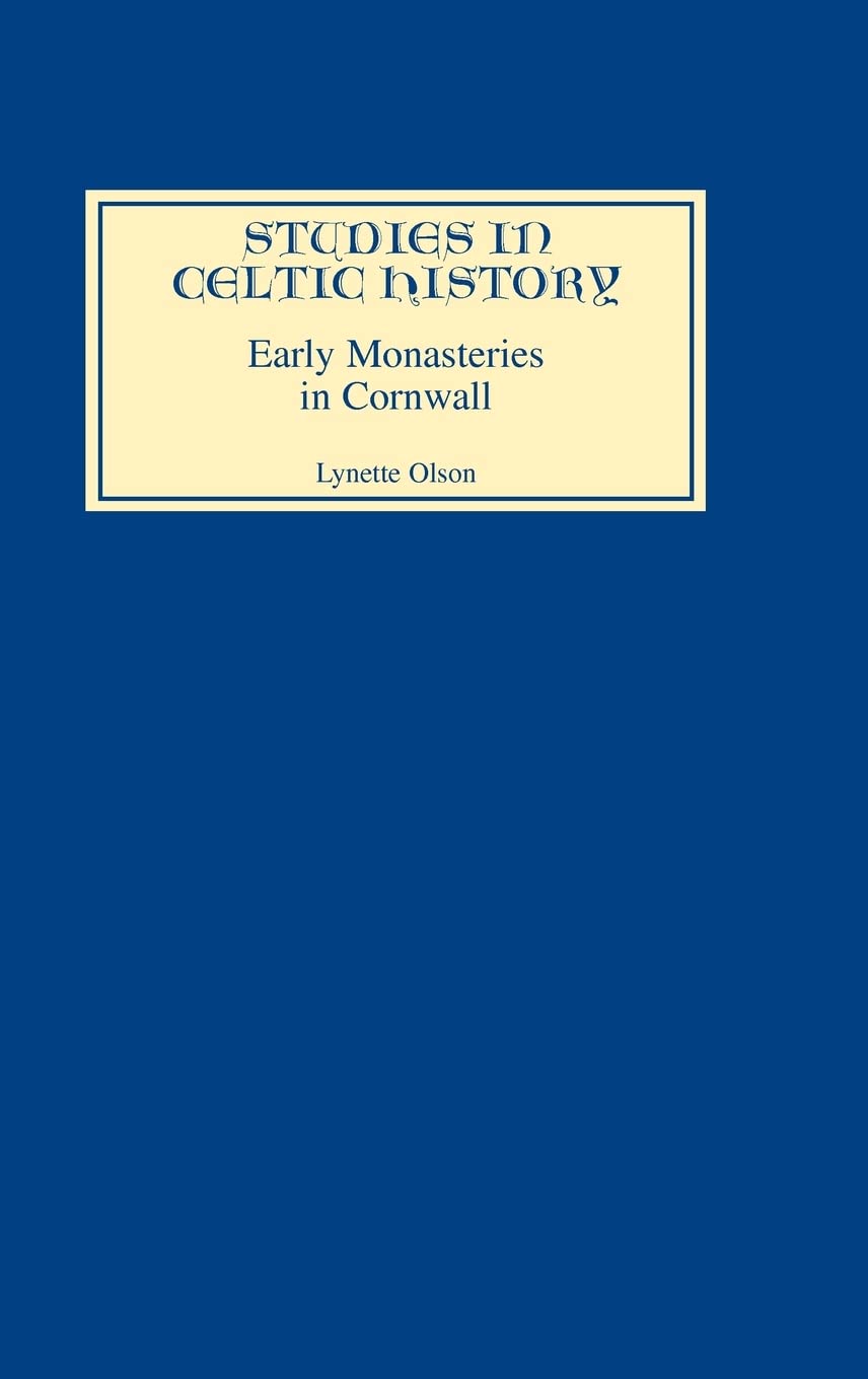 Early Monasteries in Cornwall Early Monasteries in Cornwall Early Monasteries in Cornwall Social Sciences