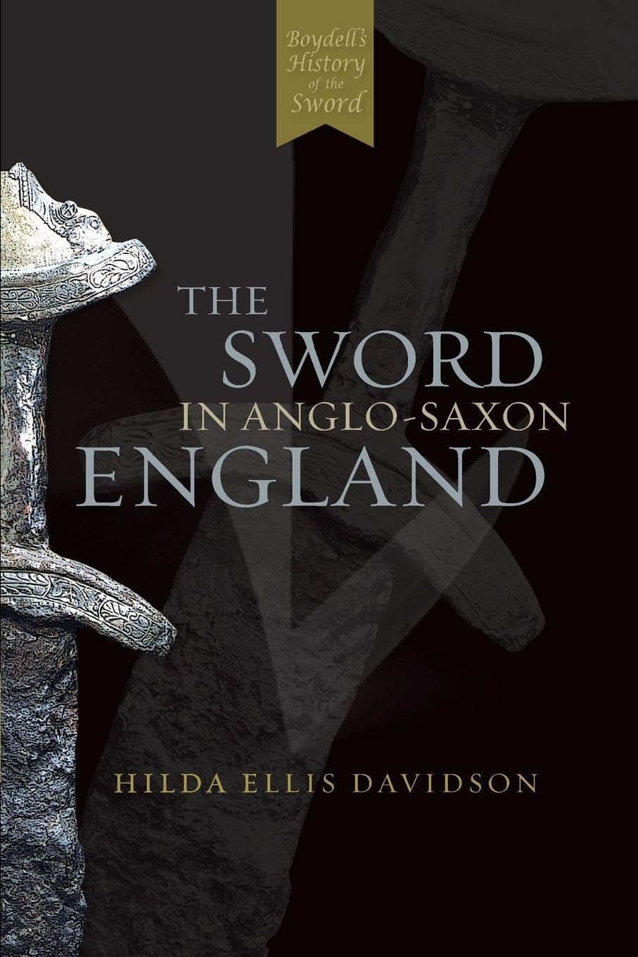 The Sword in Anglo-Saxon England Social Sciences