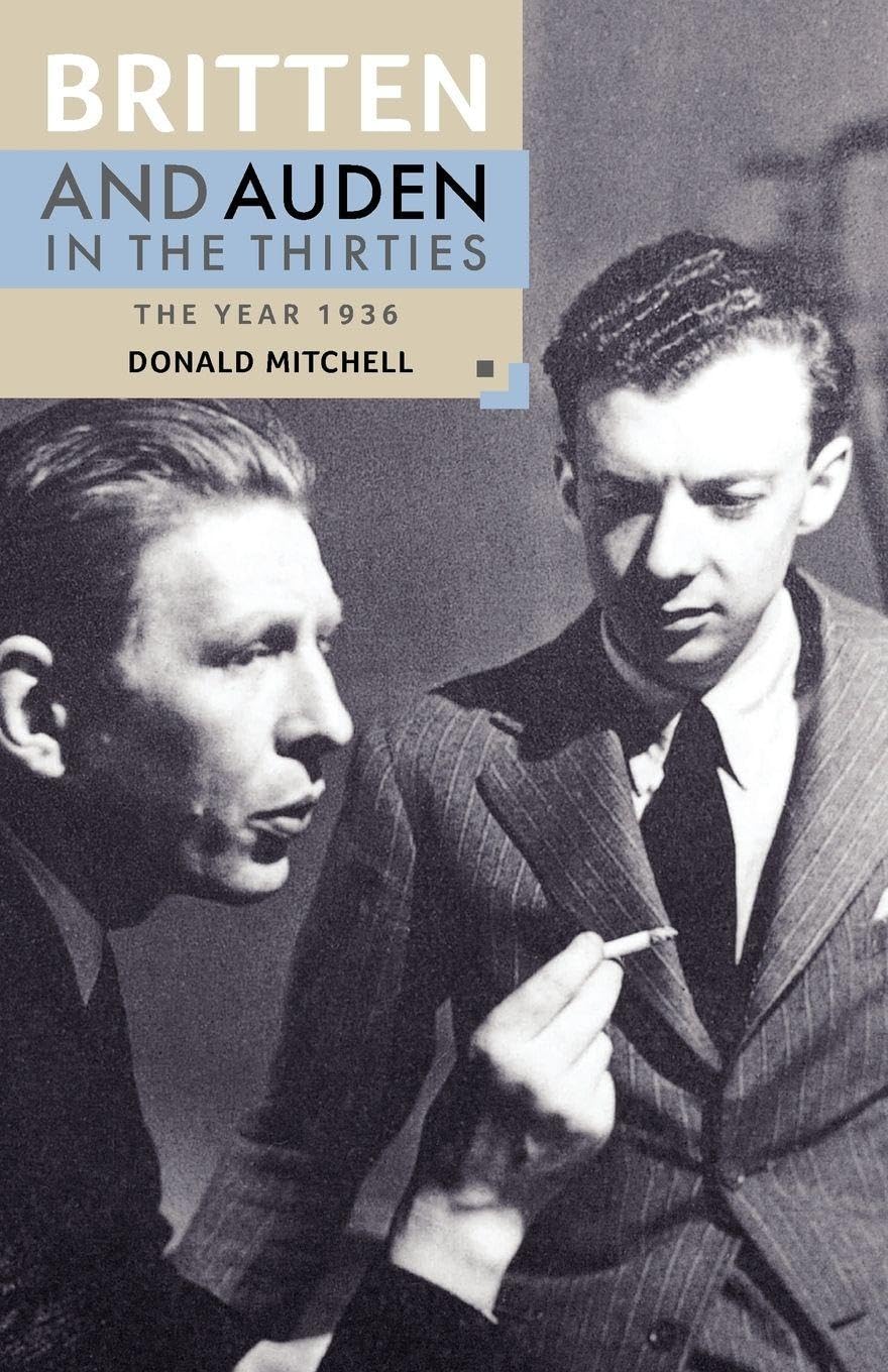 Britten and Auden in the Thirties Essays & Short Stories