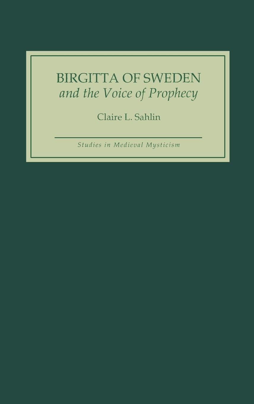 Birgitta of Sweden and the Voice of Prophecy Contemporary literature