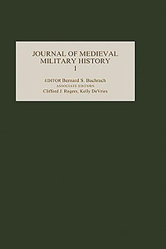 Journal of Medieval Military History Politics & History