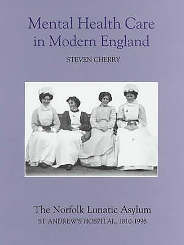 Mental Health Care in Modern England Medicine