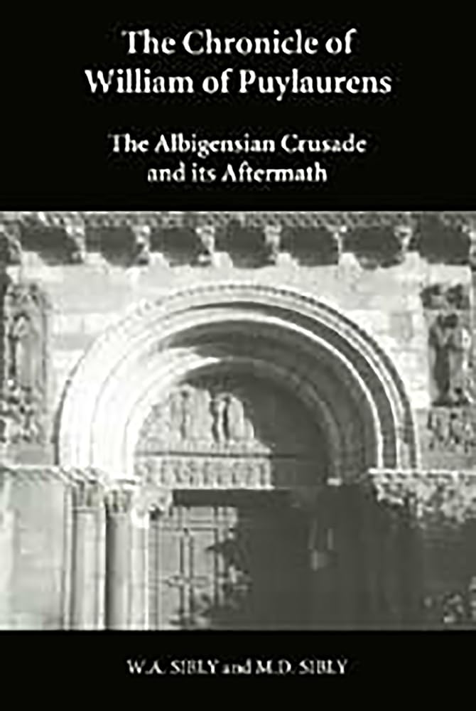 The Chronicle of William of Puylaurens Essays & Short Stories