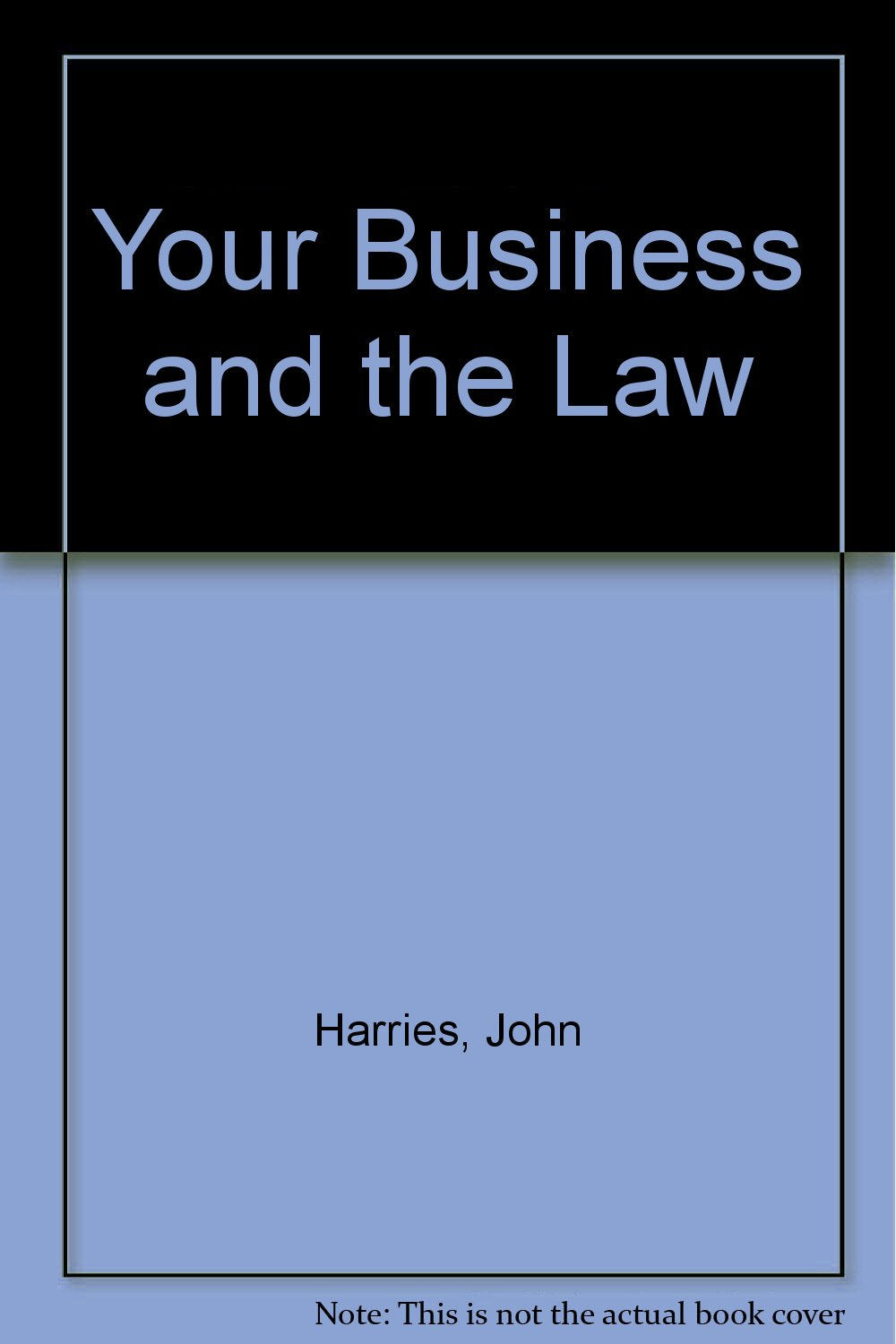 Your Business and the Law Books