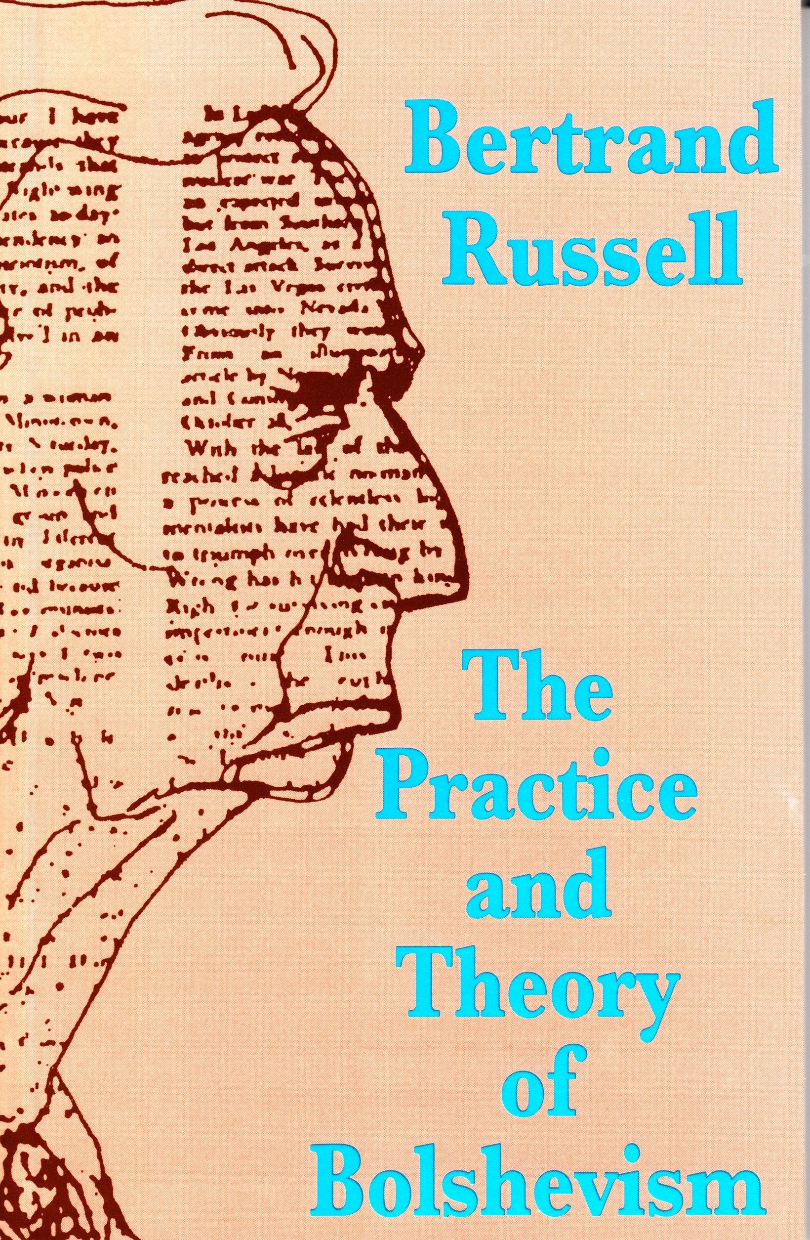The Practice & Theory of Bolshevism Social Sciences