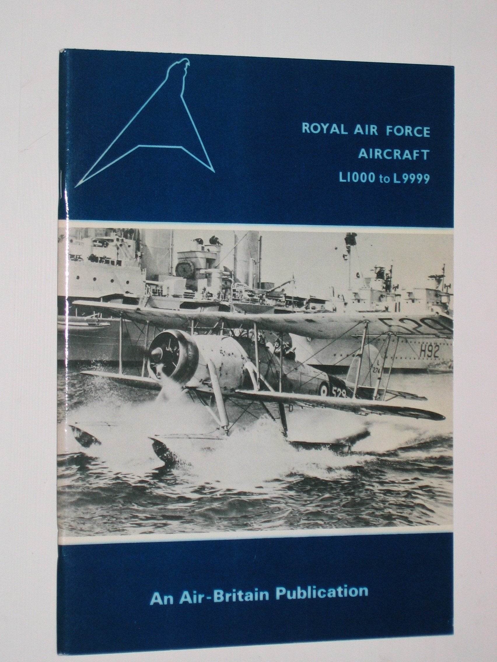 Royal Air Force Aircraft: L-1000 to L-9999 Books