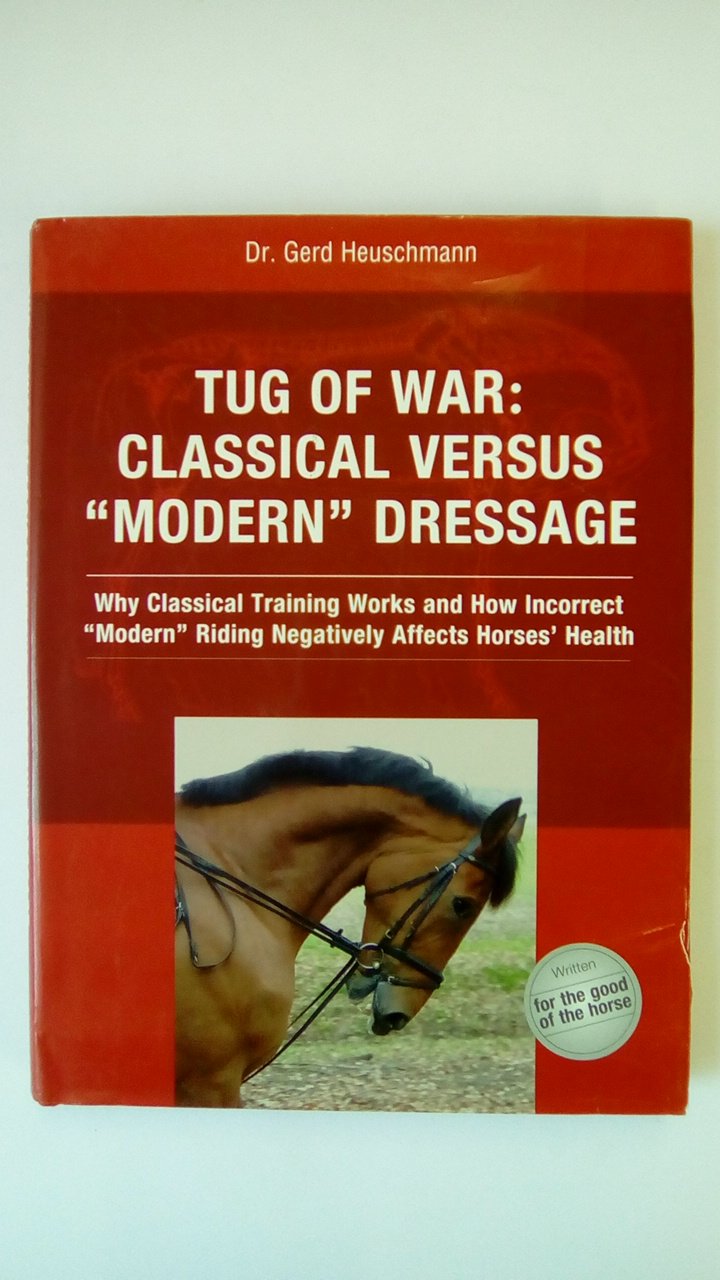 Tug of War: Classical Versus "Modern" Dressage Pets