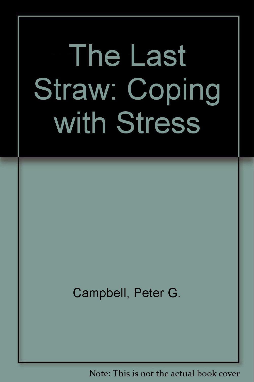 Product Image: The Last Straw: Coping with Stress
