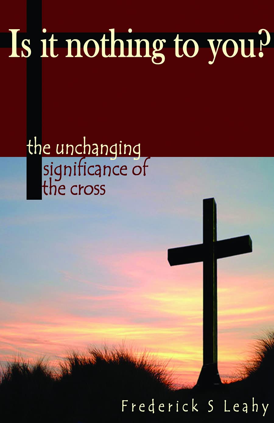 Is It Nothing to You?: The Unchanging Significance of the Cross Social Sciences