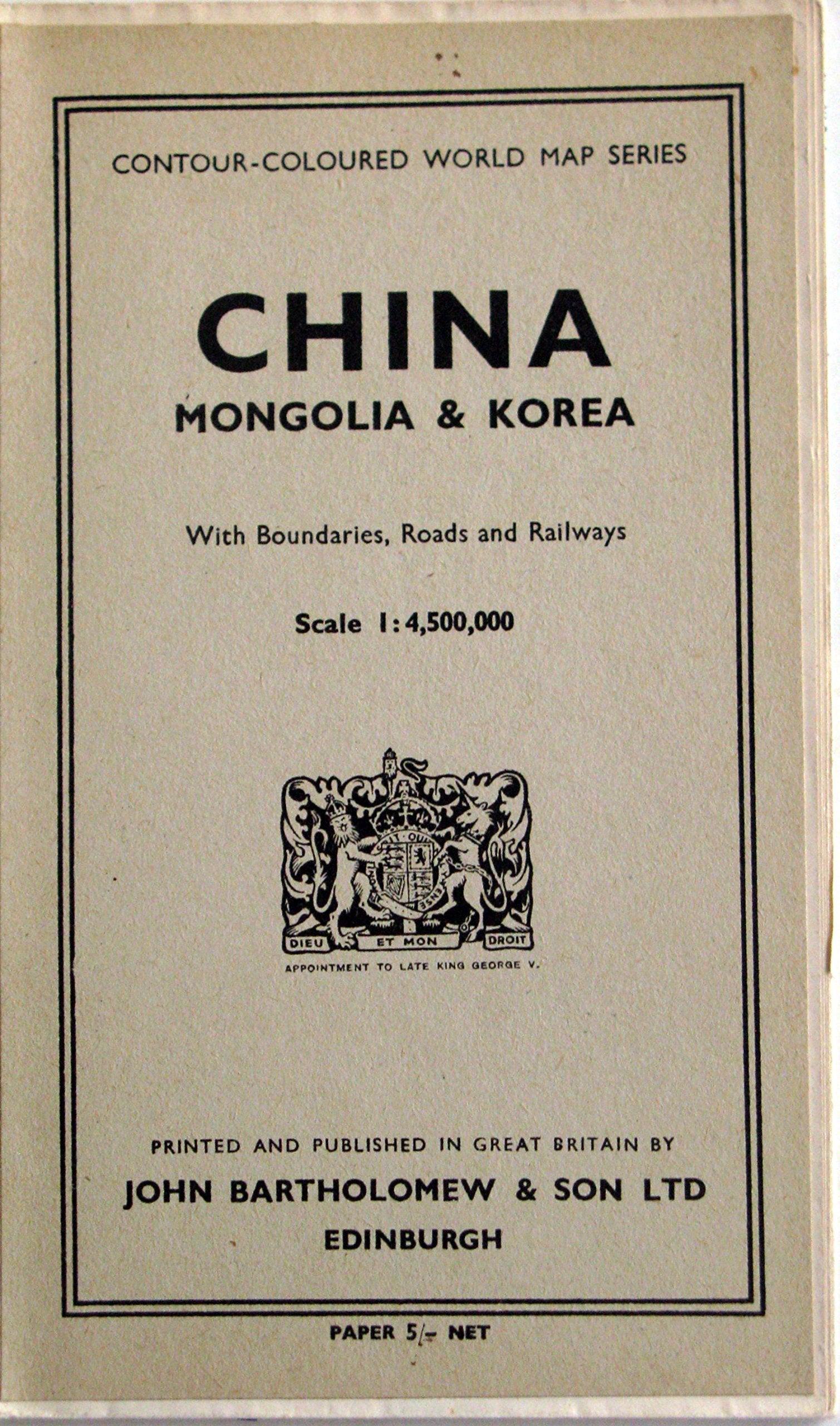China, Mongolia, and Korea (Bartholomew world travel series) book