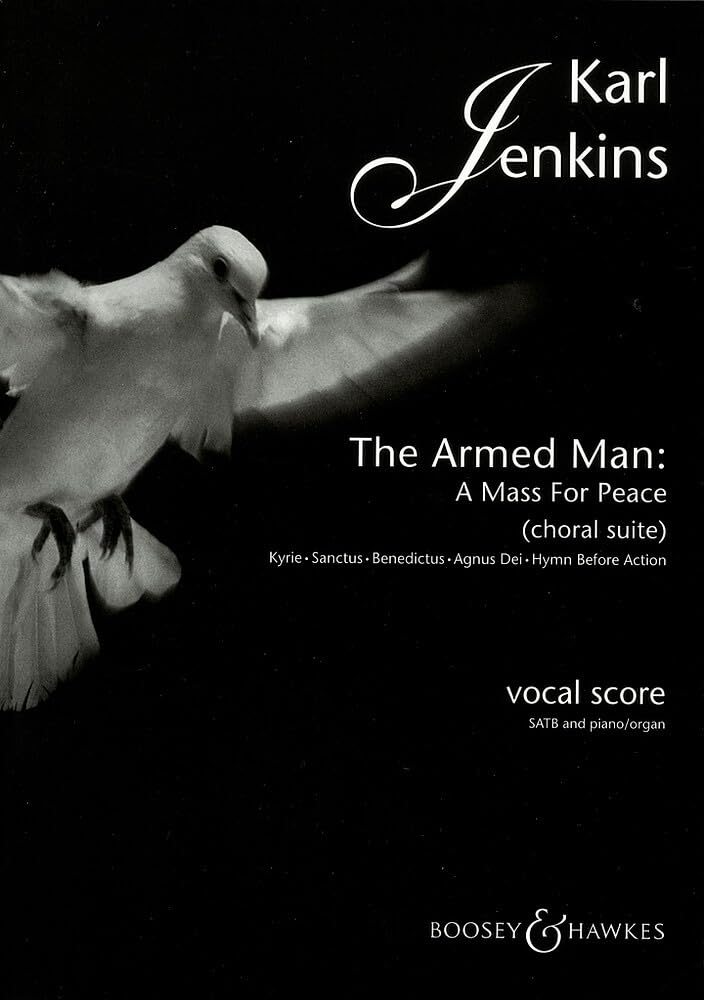 The Armed Man (A Mass for Peace) Choral Suite book