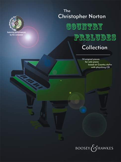The Christopher Norton Country Preludes Collection: 16 Original Pieces for Solo Piano Based on Country Styles (Boosey & Hawks Piano) Media & Communication