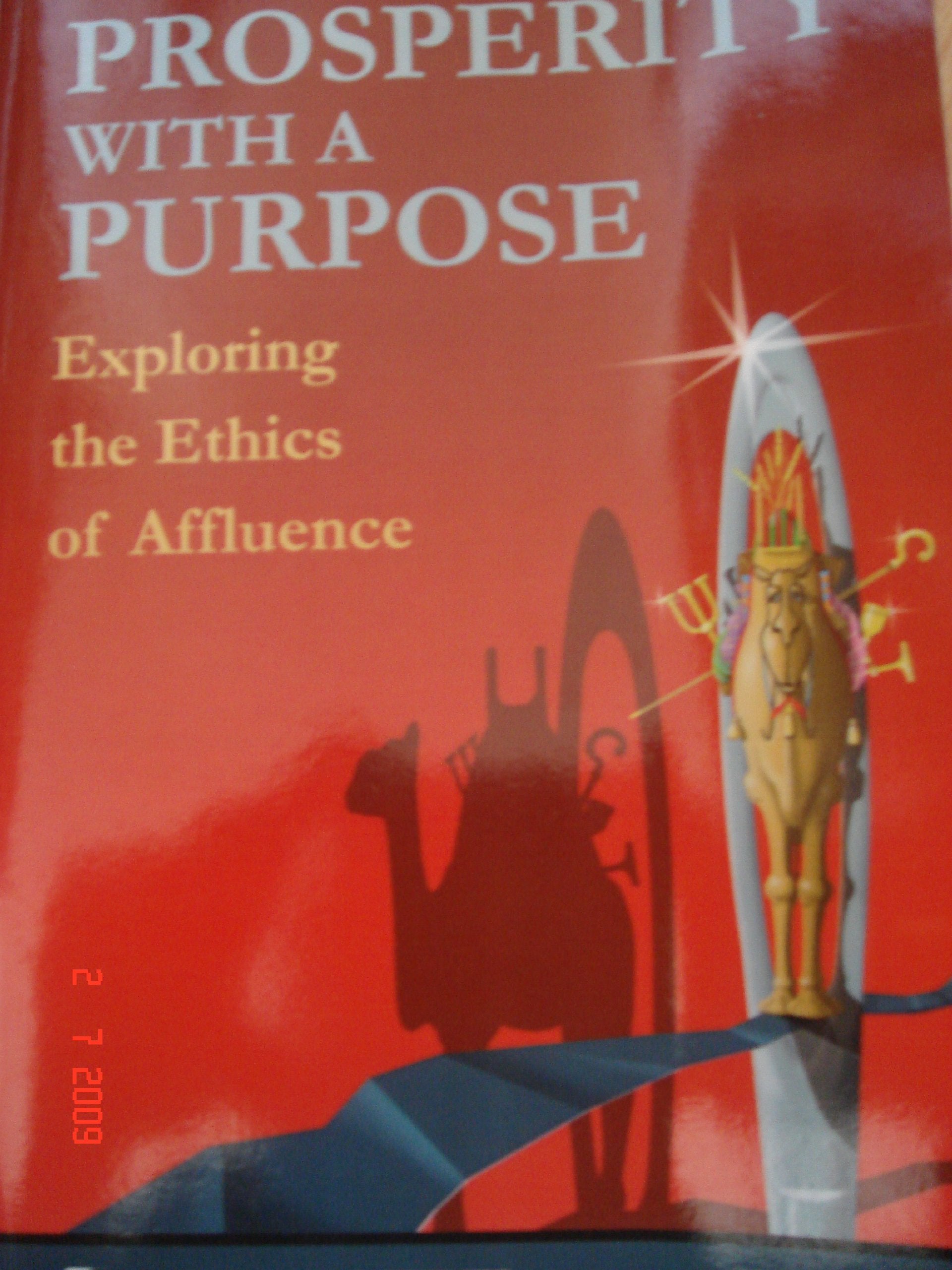 Prosperity with a Purpose: Exploring the Ethics of Affluence Religion & Esotericism