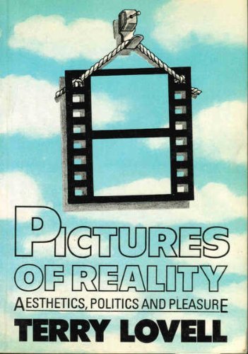 Pictures of Reality: Aesthetics, Politics, Pleasure Books