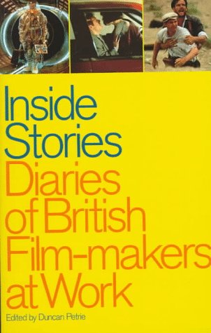 Inside Stories: Diaries of British Film-Makers at Work Media & Communication