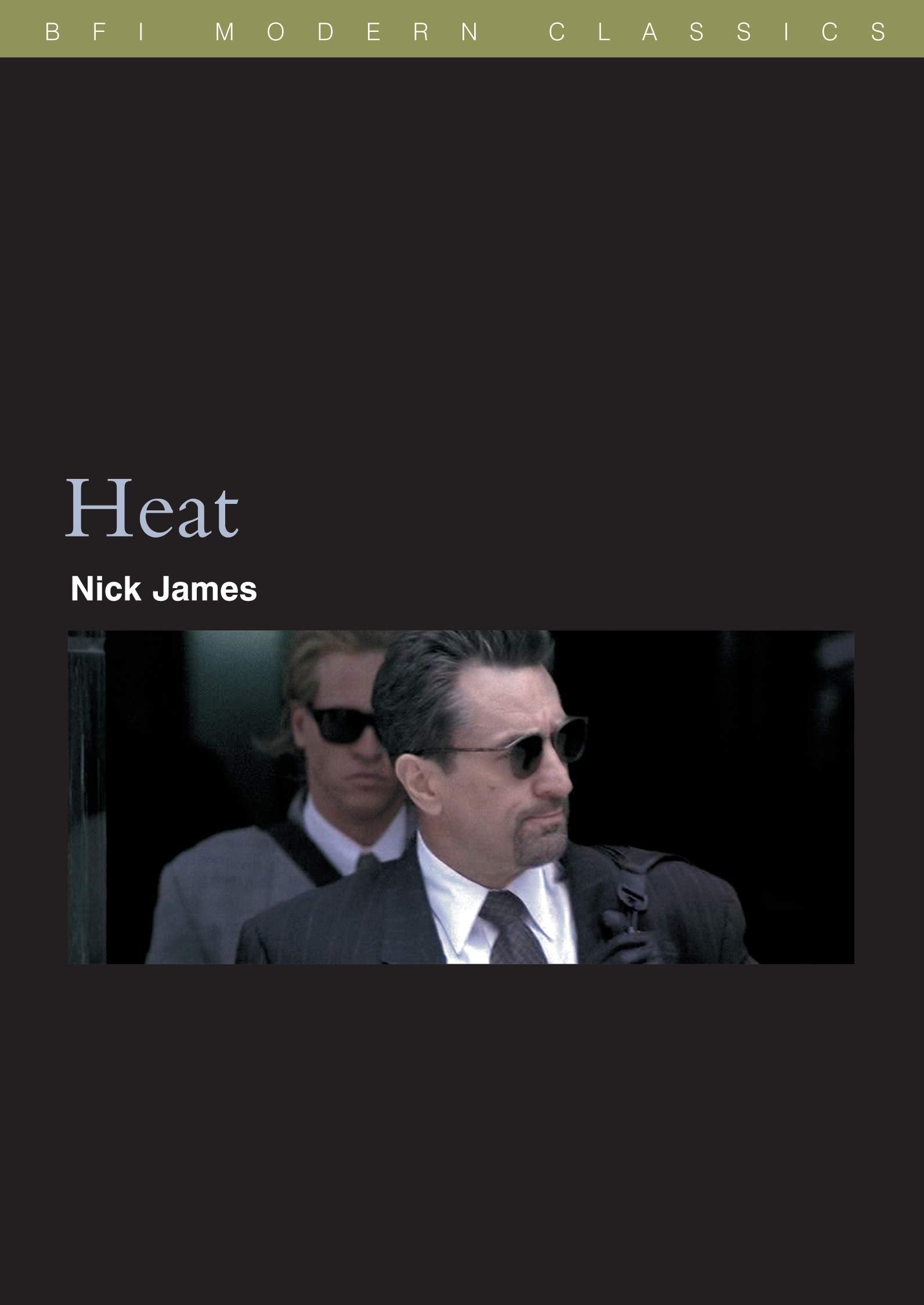 Heat (Bfi Modern Classics) Social Sciences