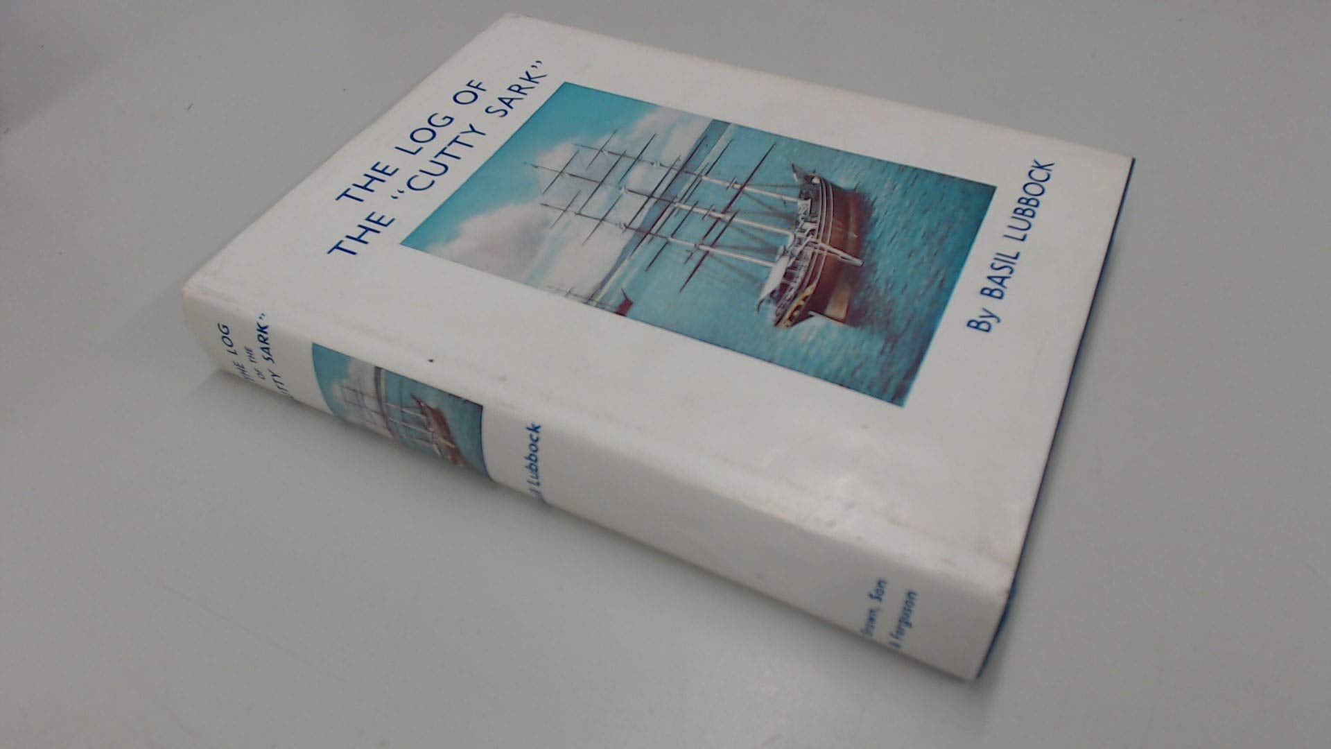 The Log of the "Cutty Sark" Leisure, Home & Garden
