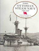 OTTOMAN STEAM NAVY 1828 1923 Social Sciences
