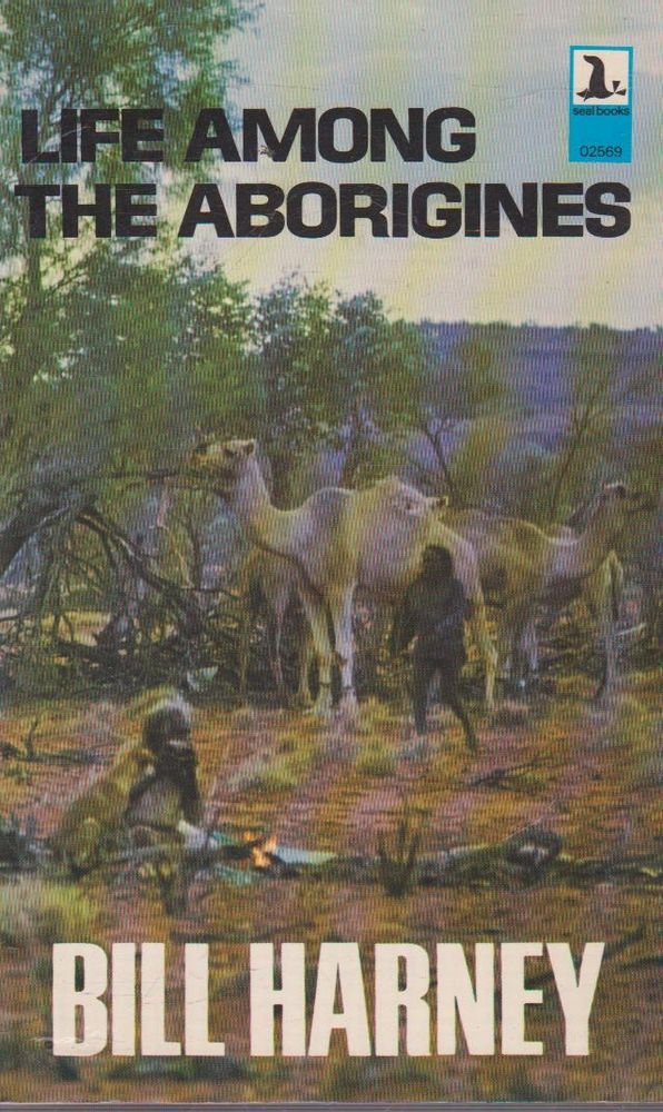 Life among the Aborigines (Seal books) book