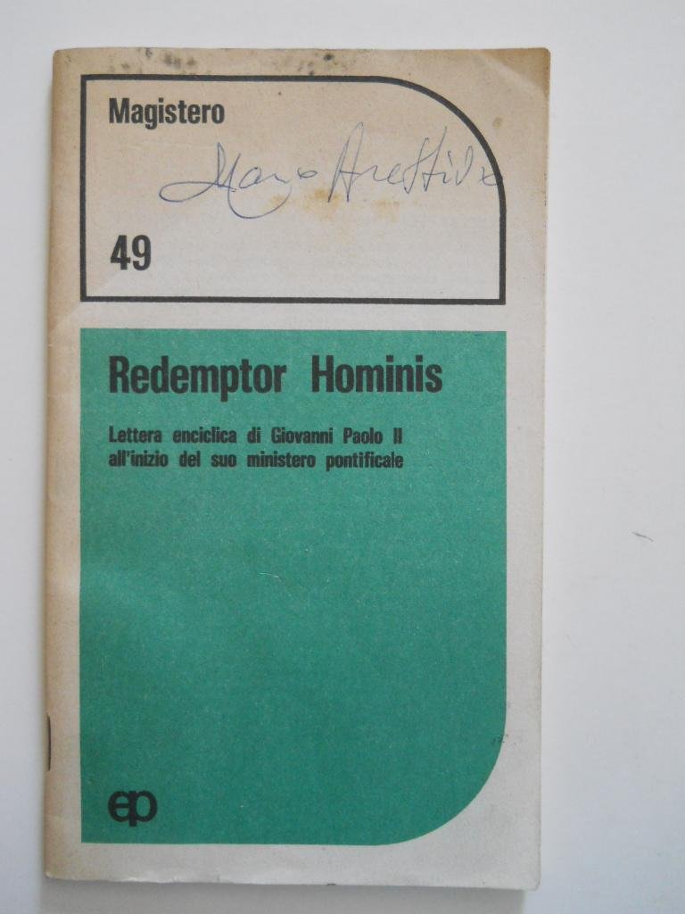 Redemptor Hominis: Encyclical Letter - Redeemer of Man book