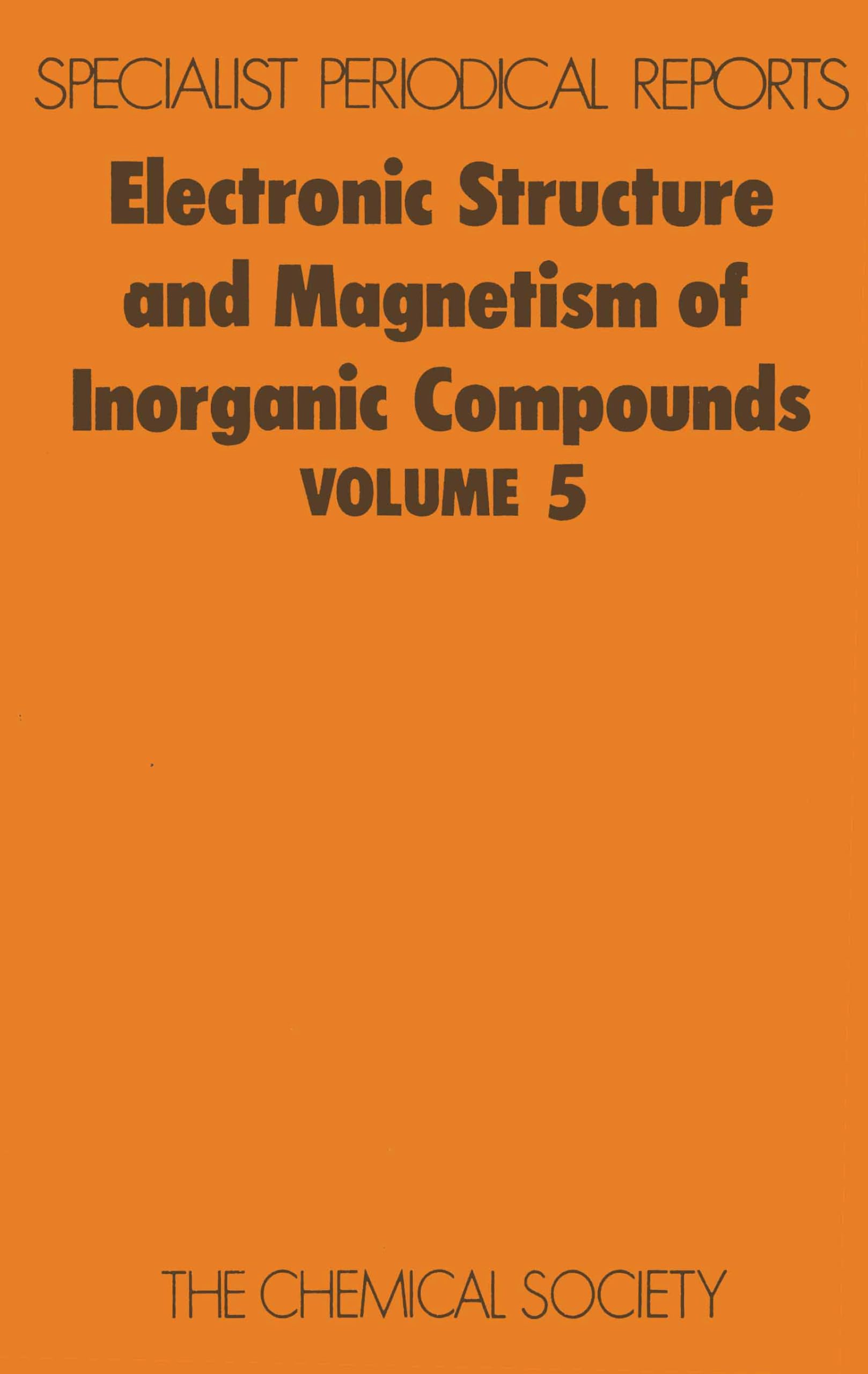 Electronic Structure and Magnetism of Inorganic Compounds (5) book