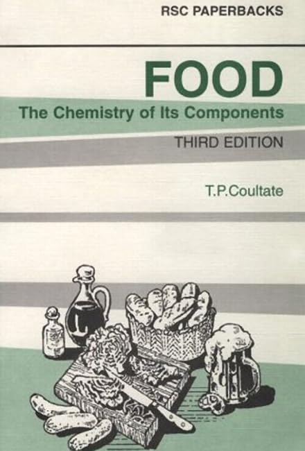Food: The Chemistry of Its Components book