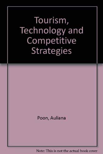 Tourism, Technology and Competitive Strategies Philosophy