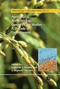Agricultural Biotechnology: Country Case Studies (Biotechnology in Agriculture Series) Business & Technology