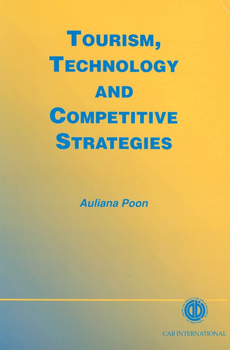 Tourism, Technology and Competitive Strategies Philosophy
