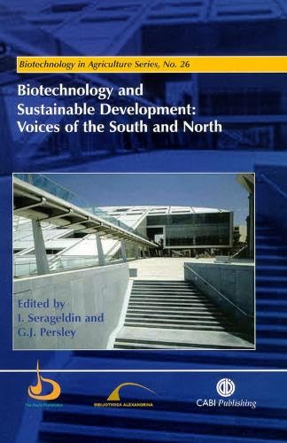 Biotechnology and Sustainable Development: Voices of the South and North (Biotechnology in Agriculture, 26) Medicine