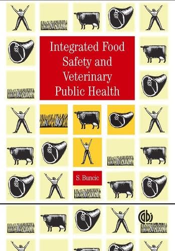 Integrated Food Safety and Veterinary Public Health Medicine