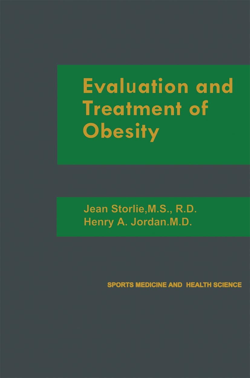 Evaluation and Treatment of Obesity (Sports medicine and health science) Medicine