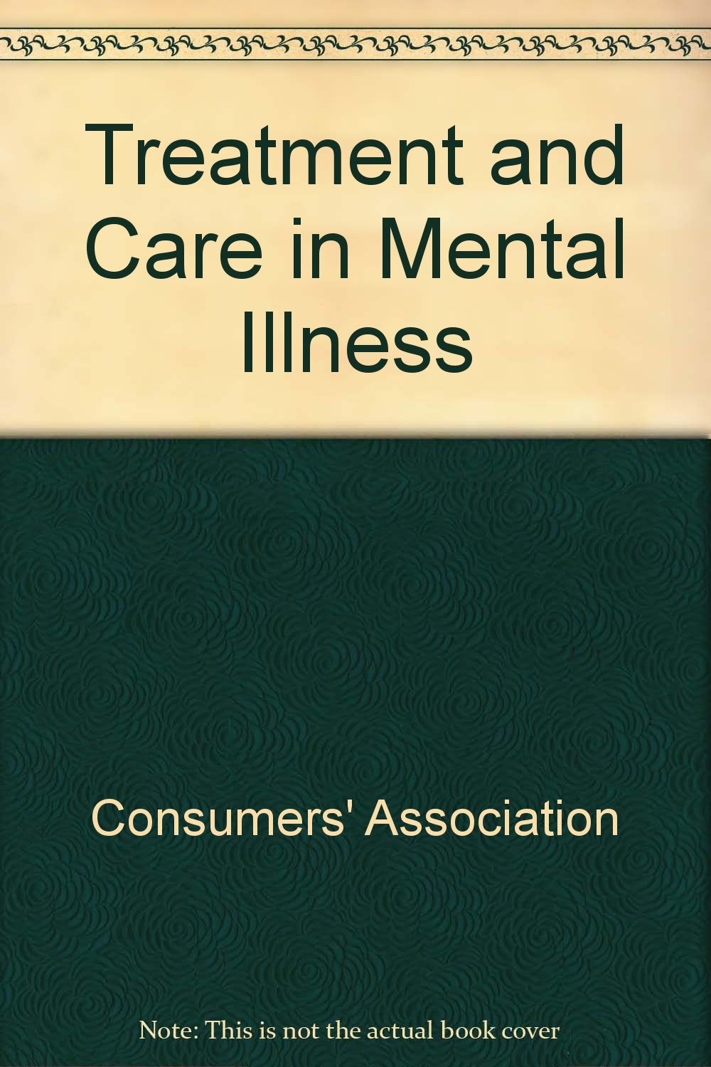 Treatment and Care in Mental Illness Books
