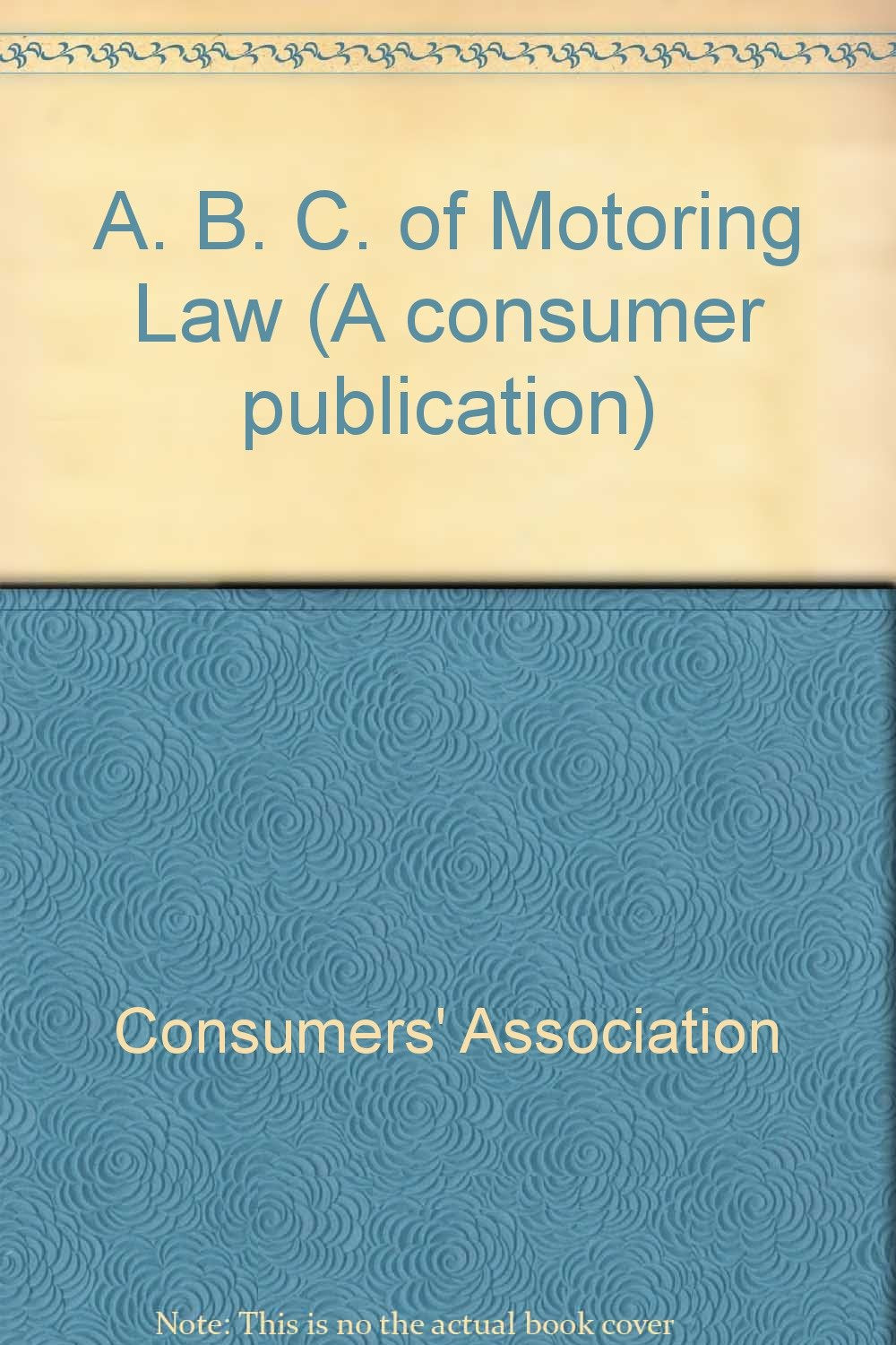 A. B. C. of Motoring Law Books