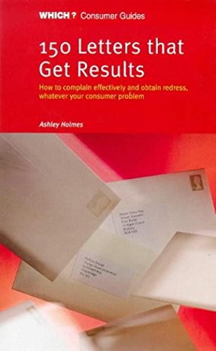 150 Letters That Get Results ("Which?" Consumer Guides) Learning & Reference