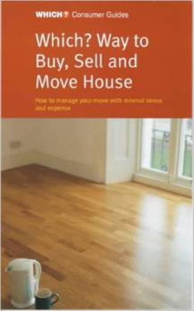 "Which?" Way to Buy, Sell and Move House ("Which?" Consumer Guides) Home & Household