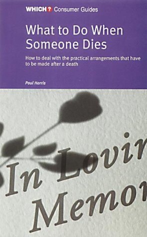 What to Do When Someone Dies ("Which?" Consumer Guides) Mathematics
