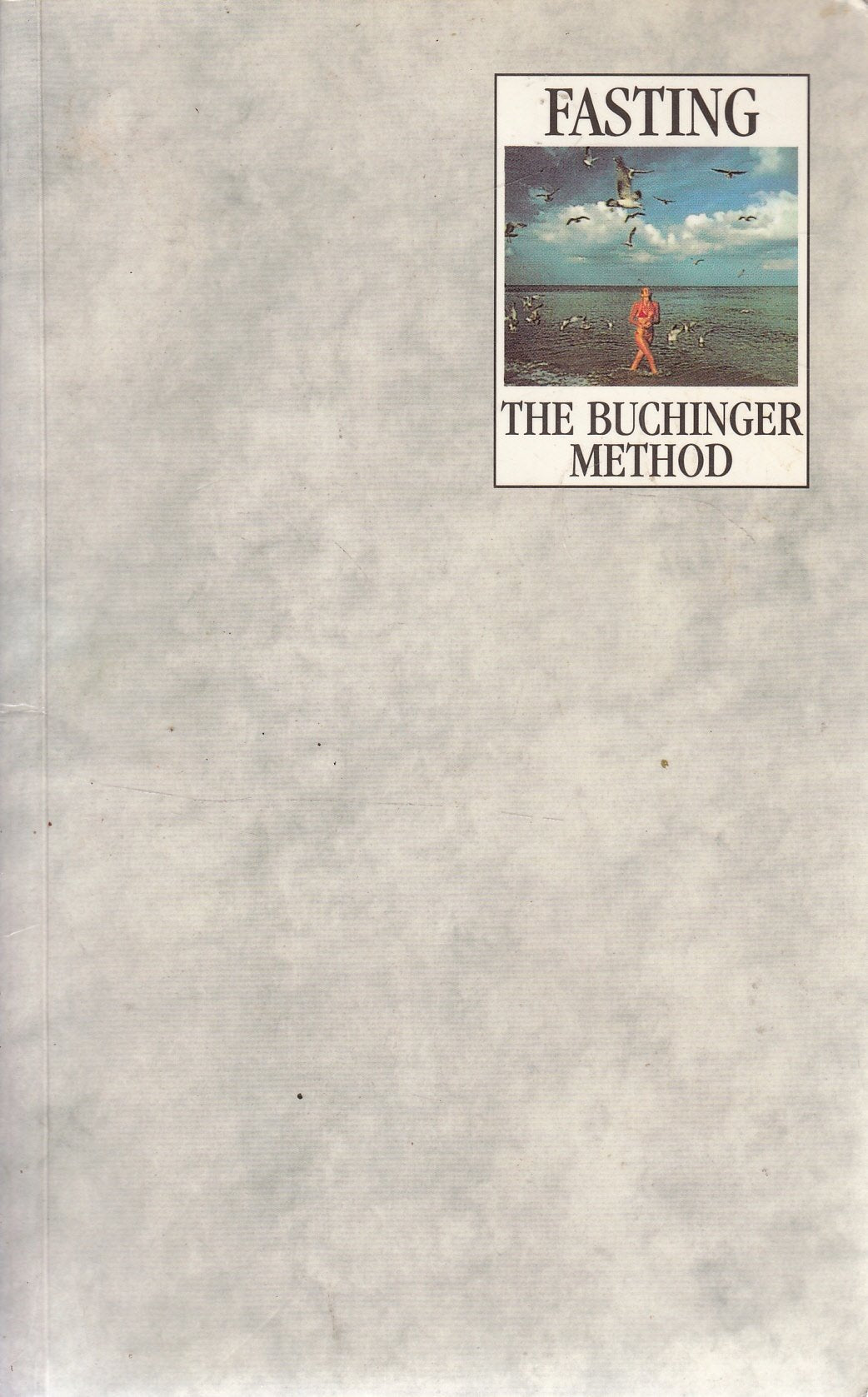 Fasting: The Buchinger Method Health, Nutrition & Fitness