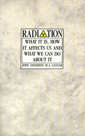Radiation: What it is, how it affects us and what we can do about it Health, Nutrition & Fitness