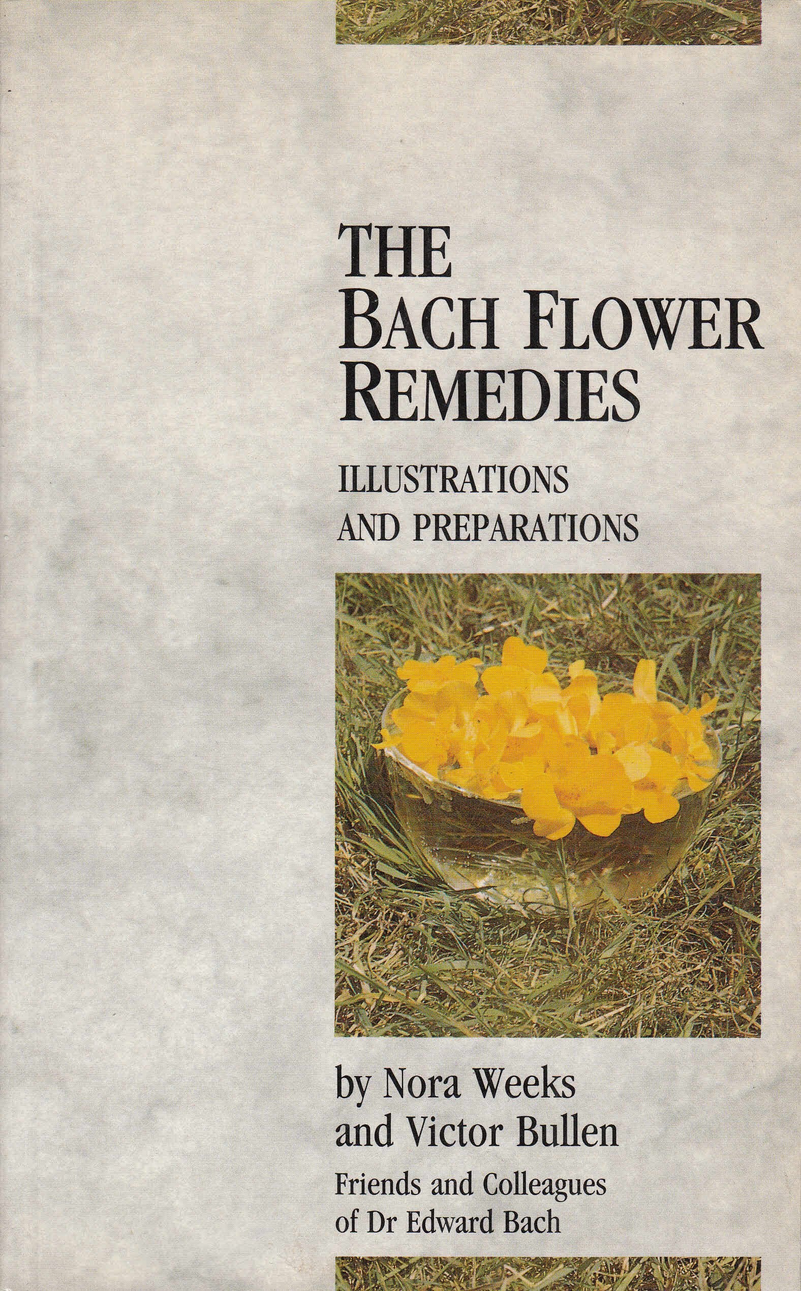 Bach Flower Remedies: Illustrations and Preparations book