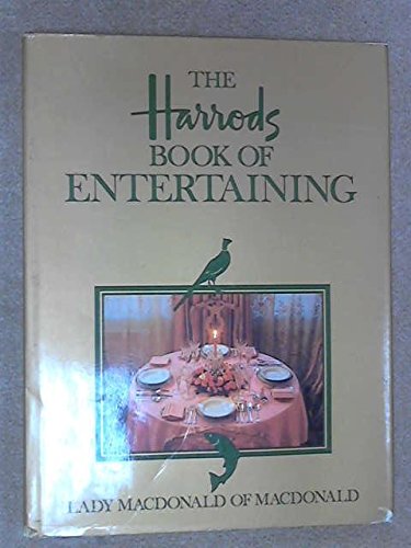 The Harrods Book of Entertaining Leisure, Home & Garden