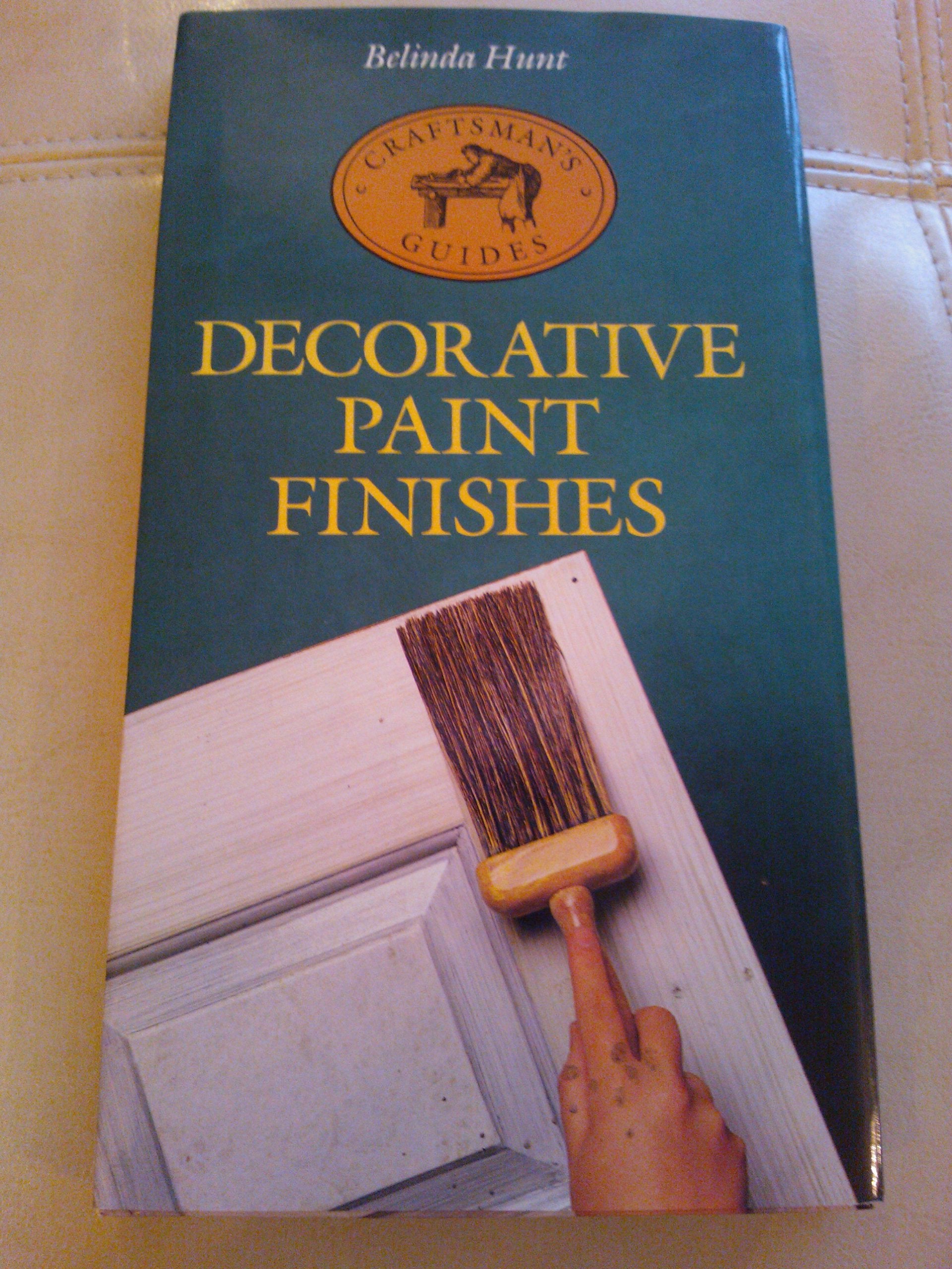 Decorative Paint Finishes (Craftsman's guides) Hobbies & Crafts