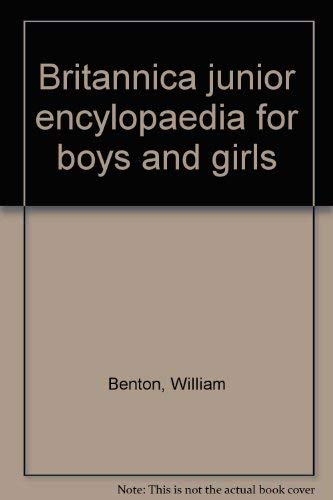 Britannica junior encylopaedia for boys and girls book