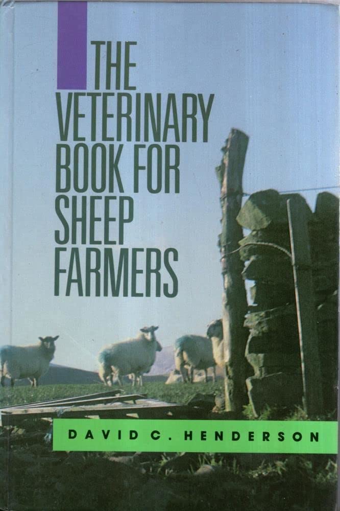 The Veterinary Book for Sheep Farmers Medicine