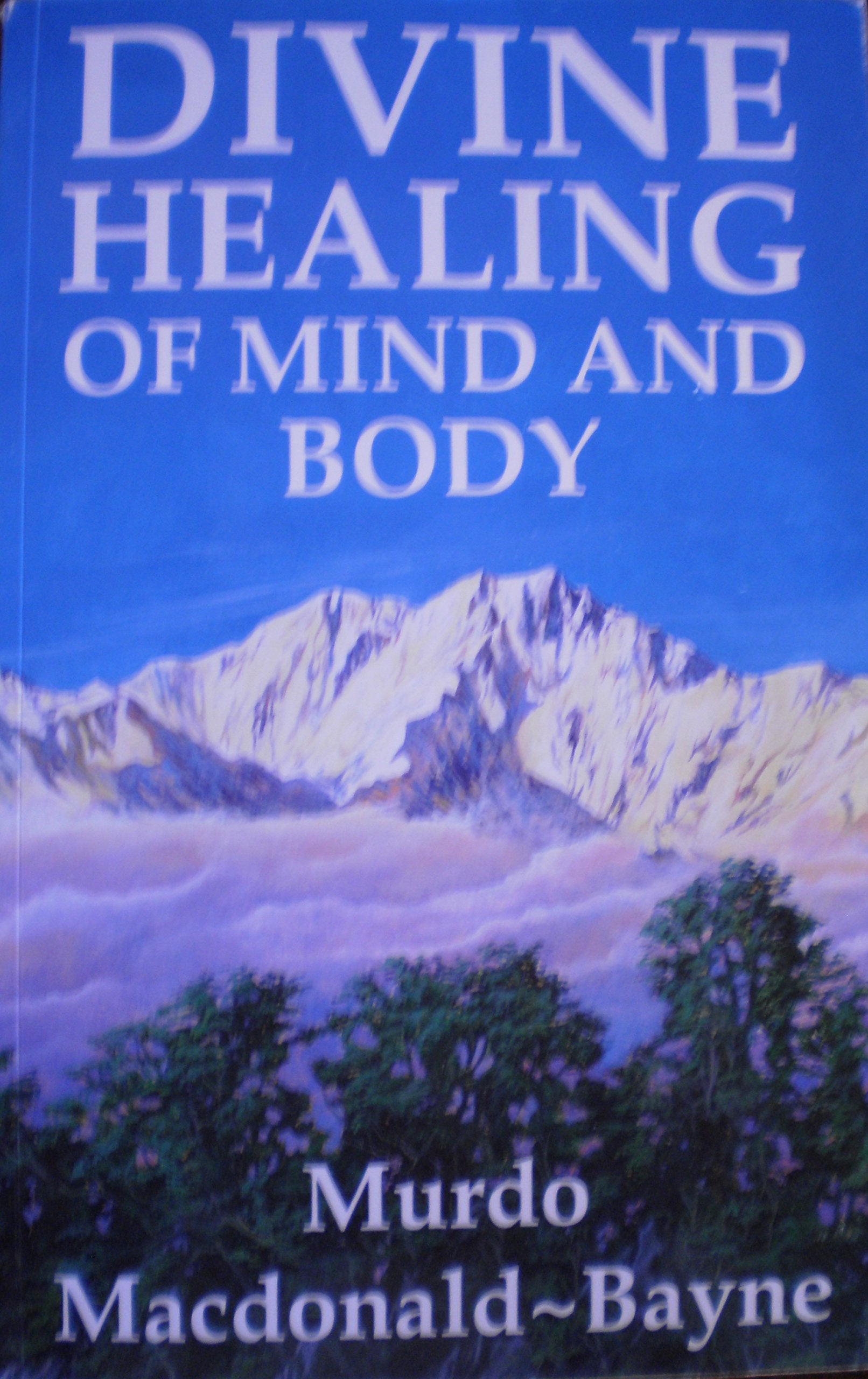 Divine Healing of Mind and Body Religion & Esotericism